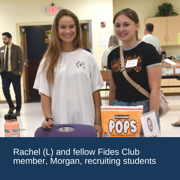 Rachel And fellow Fides Club member, Morgan, recruit students