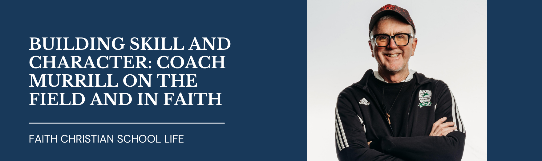 Coach Murrill  |  Faith Christian School Life