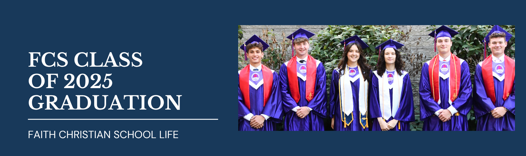 FCS Class of 2025 Graduation  |  Faith Christian School Stories