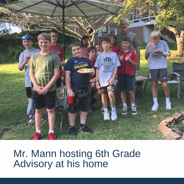 Mr. Mann hosting 6th Grade Advisory at his home in Virginia