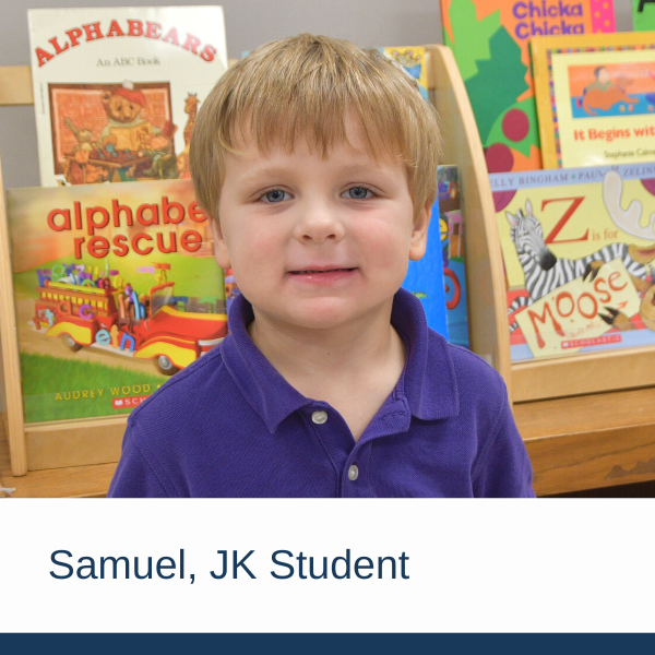 Samuel, JK Student  |  FCS New Family Stories