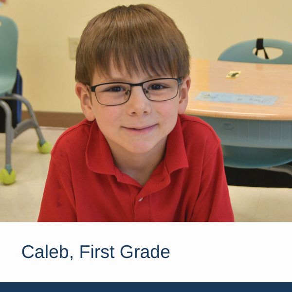 Caleb, First Grade  |  FCS New Family Stories