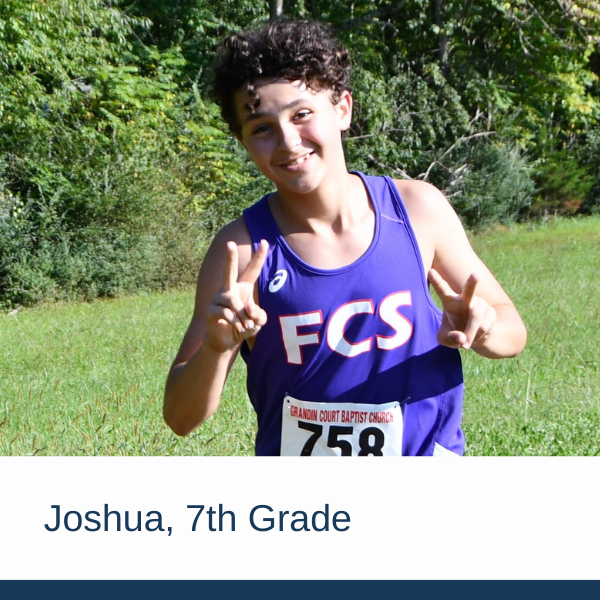 Joshua, 7th Grade  |  FCS New Family Stories