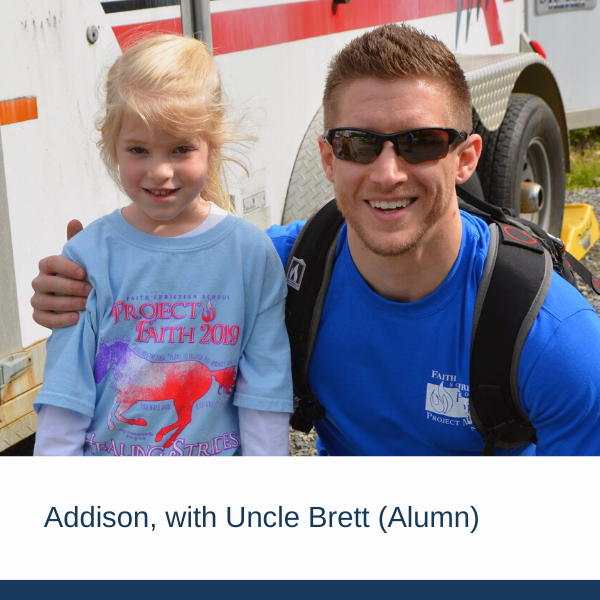 Addison, with Uncle Brett (Alumn)